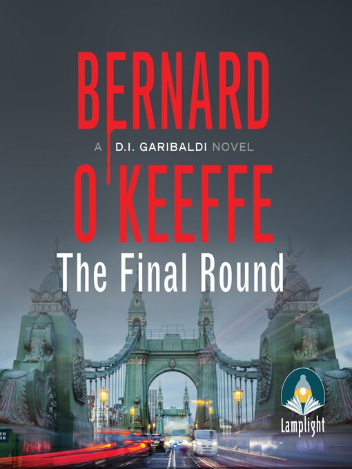 Title details for The Final Round by Bernard O'Keeffe - Available